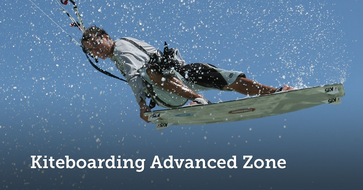 The Kiteboarding Advanced Zone Progression Sports a Better Kiteboarder / Kitesurfer